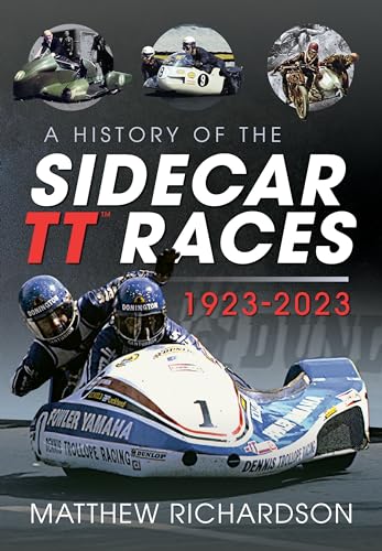 A History of the Sidecar TT Races, 1923-2023